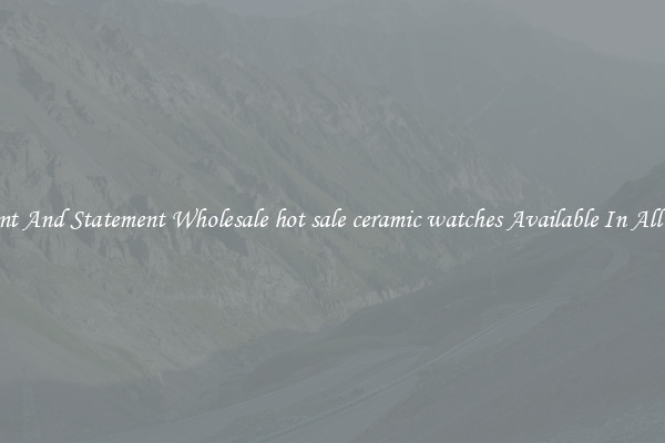 Elegant And Statement Wholesale hot sale ceramic watches Available In All Styles