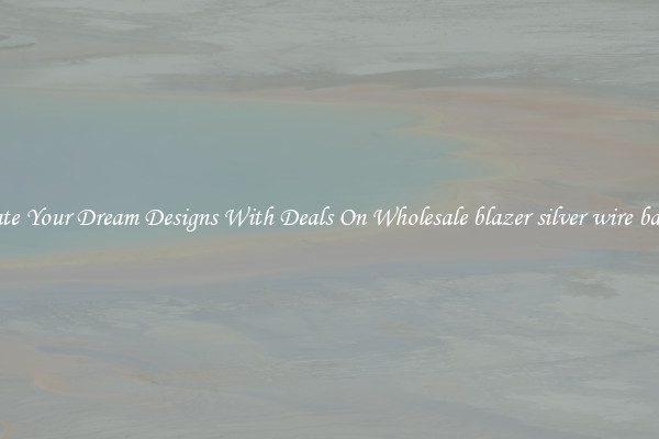 Create Your Dream Designs With Deals On Wholesale blazer silver wire badges