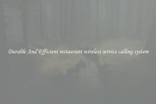 Durable And Efficient restaurant wireless service calling system