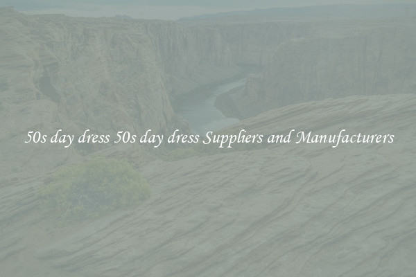 50s day dress 50s day dress Suppliers and Manufacturers