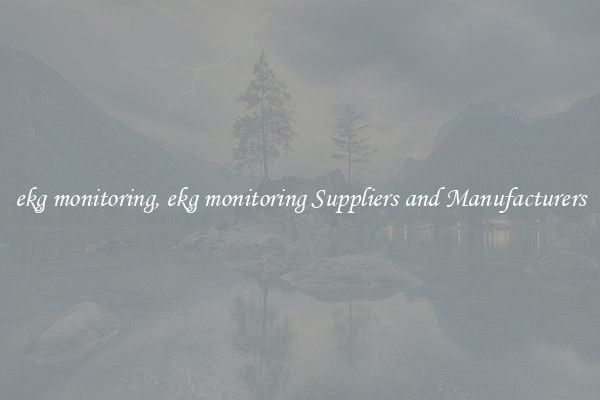 ekg monitoring, ekg monitoring Suppliers and Manufacturers